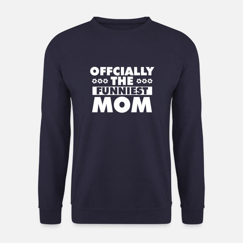 Mama Mutter Funniest Mom - Unisex Sweatshirt - navy