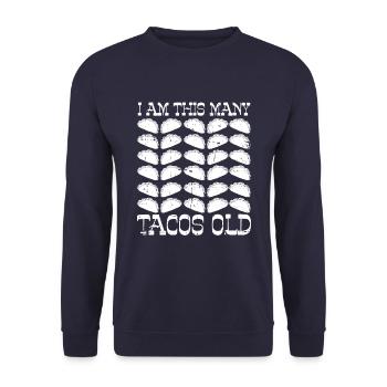 30. Geburtstag 30 Jahre Geburtstag 30 Taco - Unisex Pullover - Navy - Vorne - Alina (178cm) & Michal (187cm)
