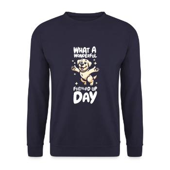 Labrador Fucked Up Day - Unisex Sweatshirt - navy - Front - Alina (178cm) & Michal (187cm)