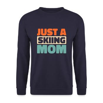 Skifahren Apres Ski Just A Skiing Mom - Unisex Pullover - Navy - Vorne - Alina (178cm) & Michal (187cm)
