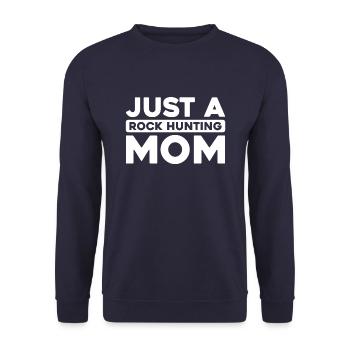 Geologist Stone Collector Just A Rock Hunting Mom - Unisex Sweatshirt - navy - Front - Alina (178cm) & Michal (187cm)