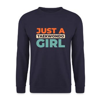 Taekwondo Just A Taekwondo Girl - Unisex Sweatshirt - navy - Front - Alina (178cm) & Michal (187cm)