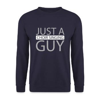 Choir Singer Just A Choir Singing Guy - Unisex Sweatshirt - navy - Front - Alina (178cm) & Michal (187cm)