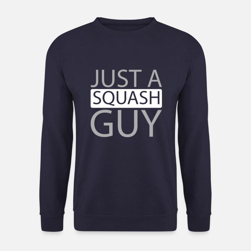 Squash Just A Squash Guy - Unisex Sweatshirt - navy