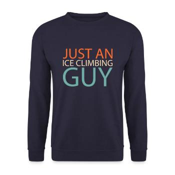 Eisklettern Just An Ice Climbing Guy - Unisex Pullover - Navy - Vorne - Alina (178cm) & Michal (187cm)