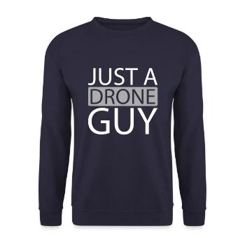 Drone Quadcopter Just A Drone Guy - Unisex Sweatshirt - navy - Front - Alina (178cm) & Michal (187cm)