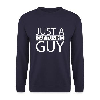 Schrauber Tuning Tuner Just A Car Tuning Guy - Unisex Sweatshirt - navy - Front - Alina (178cm) & Michal (187cm)