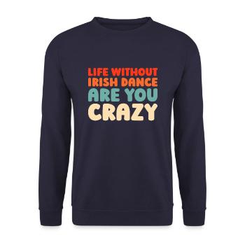 Irish Dance Irischer Tanz - Unisex Sweatshirt - navy - Front - Alina (178cm) & Michal (187cm)