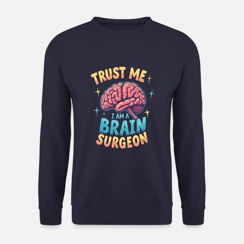 Brain surgeon - Unisex Sweatshirt - navy