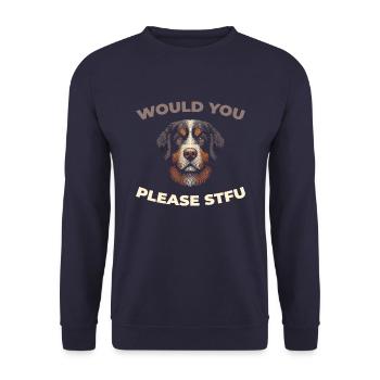Berner Sennenhund Stfu Would You Please Shut Up - Unisex Pullover - Navy - Vorne - Alina (178cm) & Michal (187cm)
