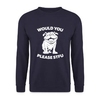 Bulldog Stfu Would You Please Shut Up - Unisex Sweatshirt - navy - Front - Alina (178cm) & Michal (187cm)