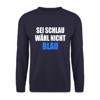 soyez intelligent, ne votez pas bleu - fck afd - Sweat-shirt Unisexe - marine - Devant - Alina (178cm) & Michal (187cm)