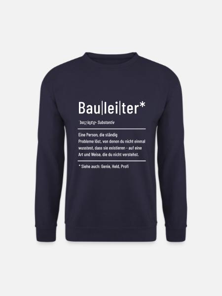 Bauleiter - Definition - Lexikon - Unisex Pullover - Navy