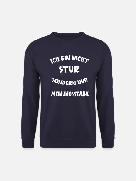 Lustiger Spruch Sprüche Lachen Humor Humorvoll - Unisex Pullover - Navy