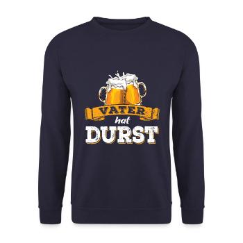 Vater hat Durst - Vatertag - Trinken - Männertag - Unisex Pullover - Navy - Vorne - Alina (178cm) & Michal (187cm)