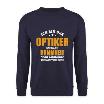 Optiker - ich kann Dummheit nicht reparieren - Unisex Pullover - Navy - Vorne - Alina (178cm) & Michal (187cm)