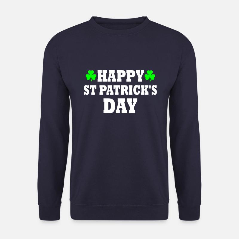 happy st patrick's day - Unisex Sweatshirt - navy