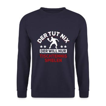 Der tut nix der will nur Tischtennis spielen - Unisex Pullover - Navy - Vorne - Alina (178cm) & Michal (187cm)