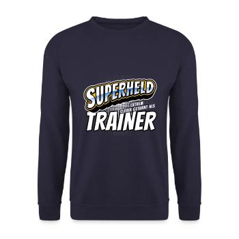 Superheld, clever getarnt als Trainer - Unisex Pullover - Navy - Vorne - Alina (178cm) & Michal (187cm)