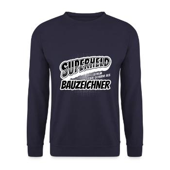Superheld, clever getarnt als Bauzeichner - Unisex Pullover - Navy - Vorne - Alina (178cm) & Michal (187cm)