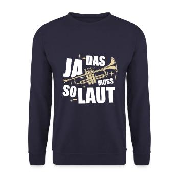Ja, das muss so laut - Trompete - Spruch - Unisex Pullover - Navy - Vorne - Alina (178cm) & Michal (187cm)