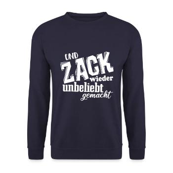 Und Zack, wieder unbeliebt gemacht - Spruch - Unisex Pullover - Navy - Vorne - Alina (178cm) & Michal (187cm)