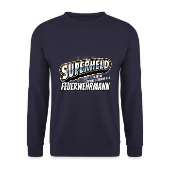 Superheld, clever getarnt als Feuerwehrmann - Unisex Pullover - Navy - Vorne - Alina (178cm) & Michal (187cm)