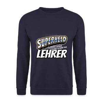 Superheld, clever getarnt als Lehrer - Unisex Pullover - Navy - Vorne - Alina (178cm) & Michal (187cm)