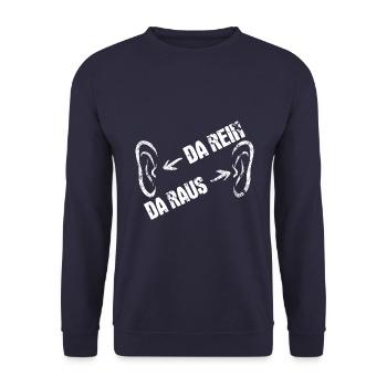 Da rein, da raus - Ohren auf Durchzug - Unisex Pullover - Navy - Vorne - Alina (178cm) & Michal (187cm)