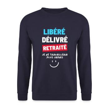 Released delivered retired. Humor Retirement Gift - Unisex Sweatshirt - navy - Front - Alina (178cm) & Michal (187cm)