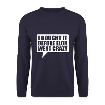 I bought it before Elon went crazy - Unisex Sweatshirt - navy - Front - Alina (178cm) & Michal (187cm)