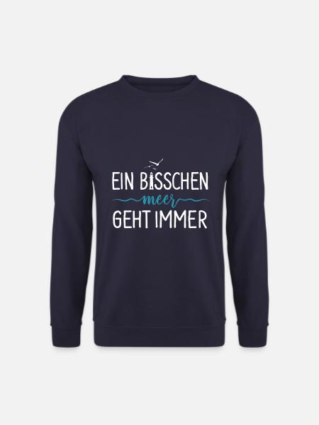 Ein bisschen Meer geht immer - Wellen Nordsee - Unisex Pullover - Navy