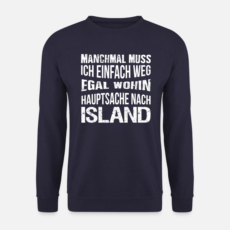 Hauptsache nach Island - Unisex Pullover - Navy
