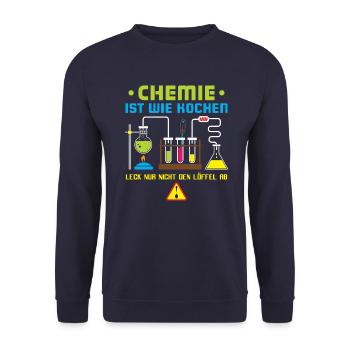Chemie Ist Wie Kochen Geschenk - Unisex Pullover - Navy - Vorne - Alina (178cm) & Michal (187cm)