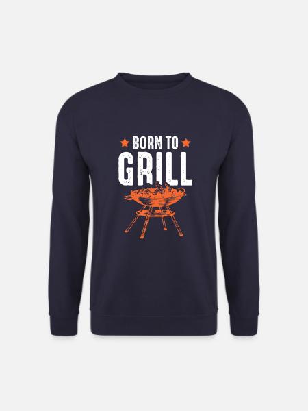 born to grill - Unisex Sweatshirt - navy