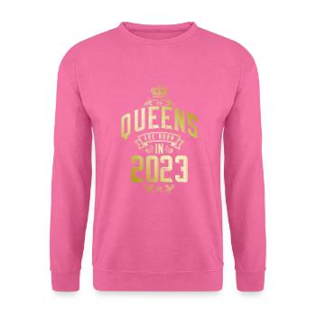Queens born in 2023 - Unisex Sweatshirt - pink - Front