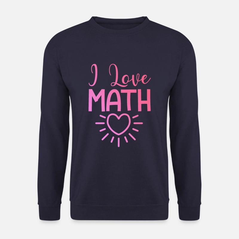 I love math - Unisex Sweatshirt - navy
