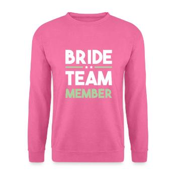 Équipe de la mariée - Sweat-shirt Unisexe - rose - Devant