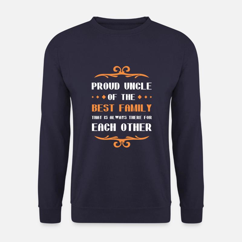Fier oncle disant famille - Sweat-shirt Unisexe - marine