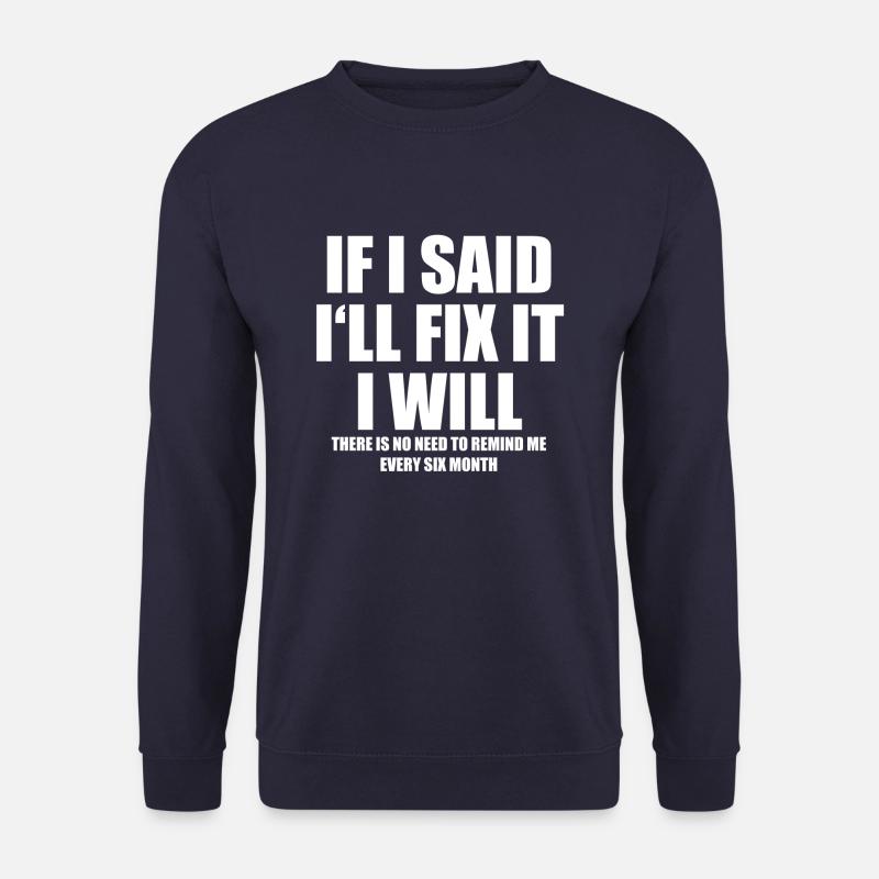 I Fix It - Unisex Sweatshirt - navy