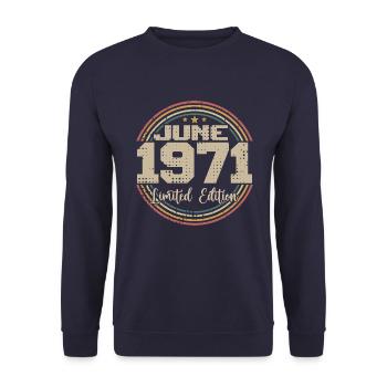 Né en June 1971 Anniversaire 11971 Juin 1971 Juin - Sweat-shirt Unisexe - marine - Devant - Alina (178cm) & Michal (187cm)
