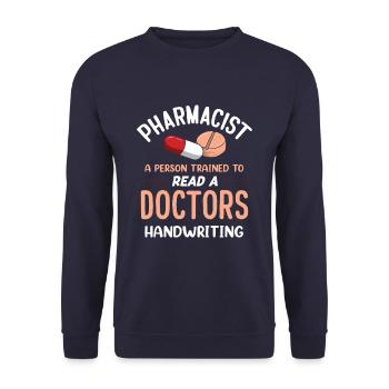 Funny Pharmacist Medicine Druggist Pharmacy - Unisex Sweatshirt - navy - Front - Alina (178cm) & Michal (187cm)