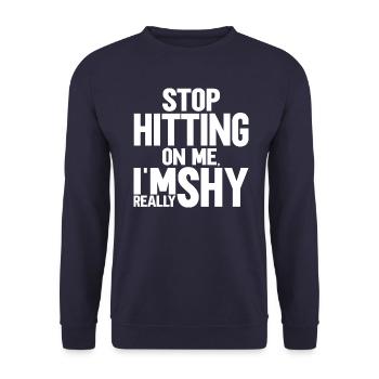 Arrêtez de me draguer, je suis timide - Sweat-shirt Unisexe - marine - Devant - Alina (178cm) & Michal (187cm)