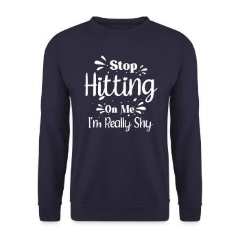 Arrêtez de me draguer, je suis timide - Sweat-shirt Unisexe - marine - Devant - Alina (178cm) & Michal (187cm)