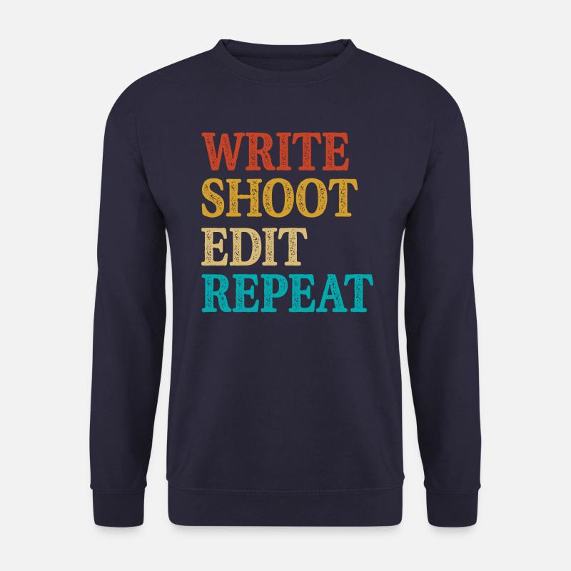 Write Shoot Edit Repeat Filmmaker - Unisex Sweatshirt - navy