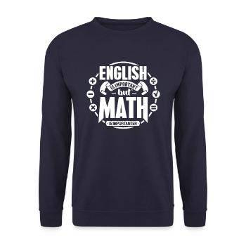 Chemise de professeur de maths L'anglais est un cadeau important - Sweat-shirt Unisexe - marine - Devant - Alina (178cm) & Michal (187cm)