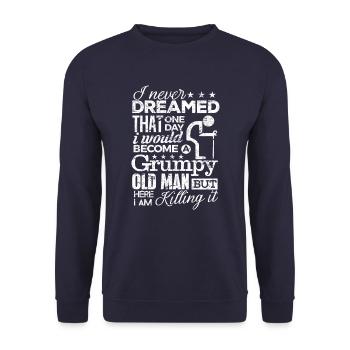 Grumpy Old Man TShirt Funny Saying Grandpa Gift - Unisex Sweatshirt - navy - Front - Alina (178cm) & Michal (187cm)