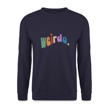 Weirdo. Be weird, be weird! Wavy Hippie Style - Unisex Sweatshirt - navy - Front - Alina (178cm) & Michal (187cm)