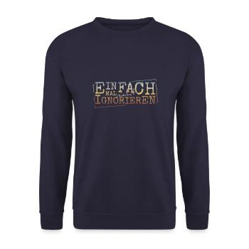 Einfach mal nicht ignorieren! Retro Zivilcourage - Unisex Pullover - Navy - Vorne - Alina (178cm) & Michal (187cm)