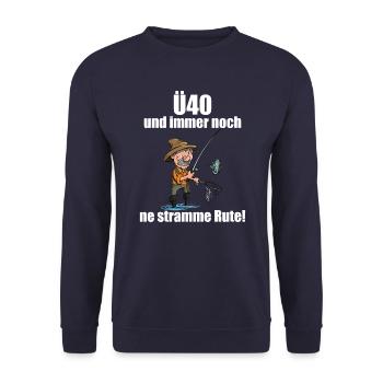 ü40 Gift for the 40th birthday Angler Gift - Unisex Sweatshirt - navy - Front - Alina (178cm) & Michal (187cm)